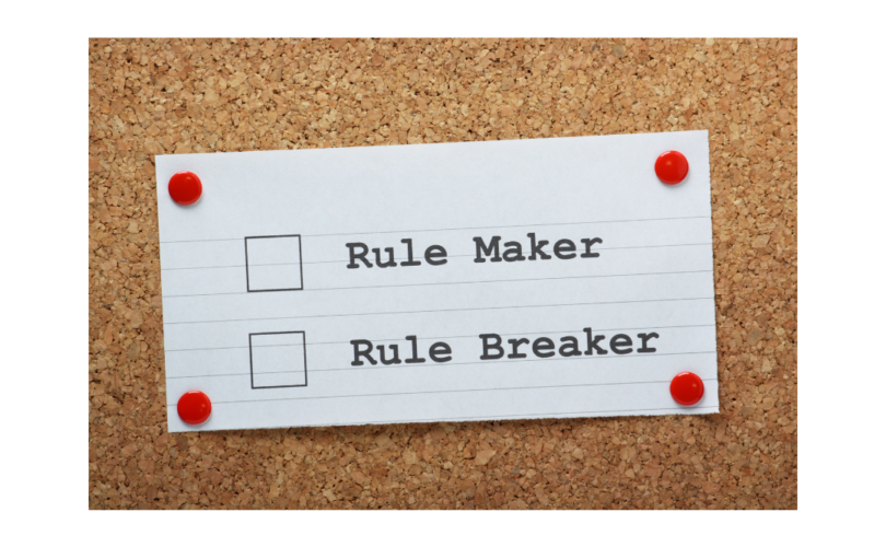 Which Box do you check? Rule Follower or Rule Breaker?