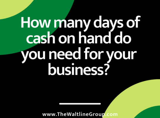 How many days of cash on hand do you need for your business?