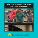 Are You Setting The Beat For Your Business?